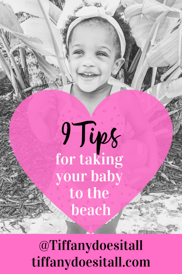 tips for taking your baby to the beach - tiffanydoesitall.com