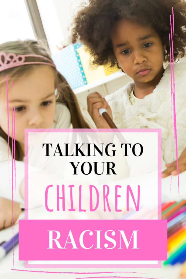 when should you talk to your children about racism