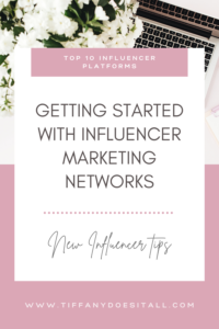 Getting Started with Influencer Platforms