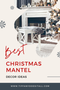 Ideas for Christmas Mantel Decorations