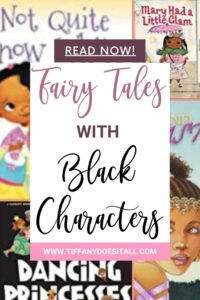 Fairy tale books for children with main characters who are Black
