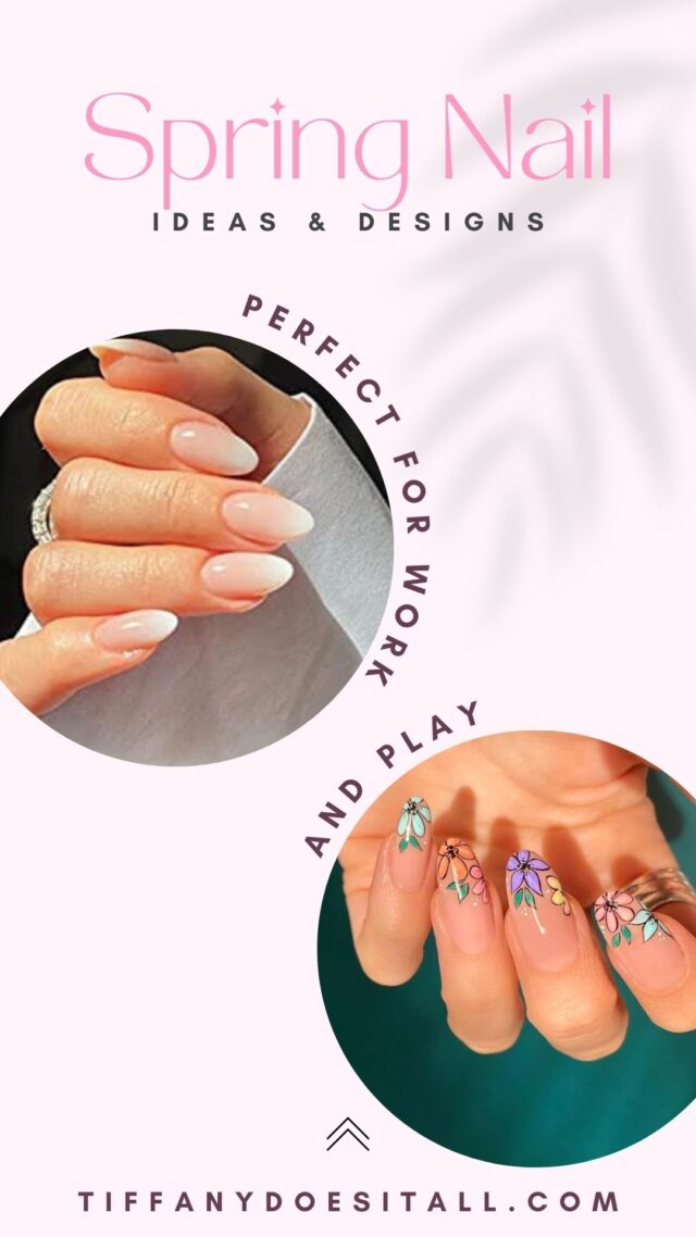 Spring nails designs and ideas that work-appropriate and still cute!