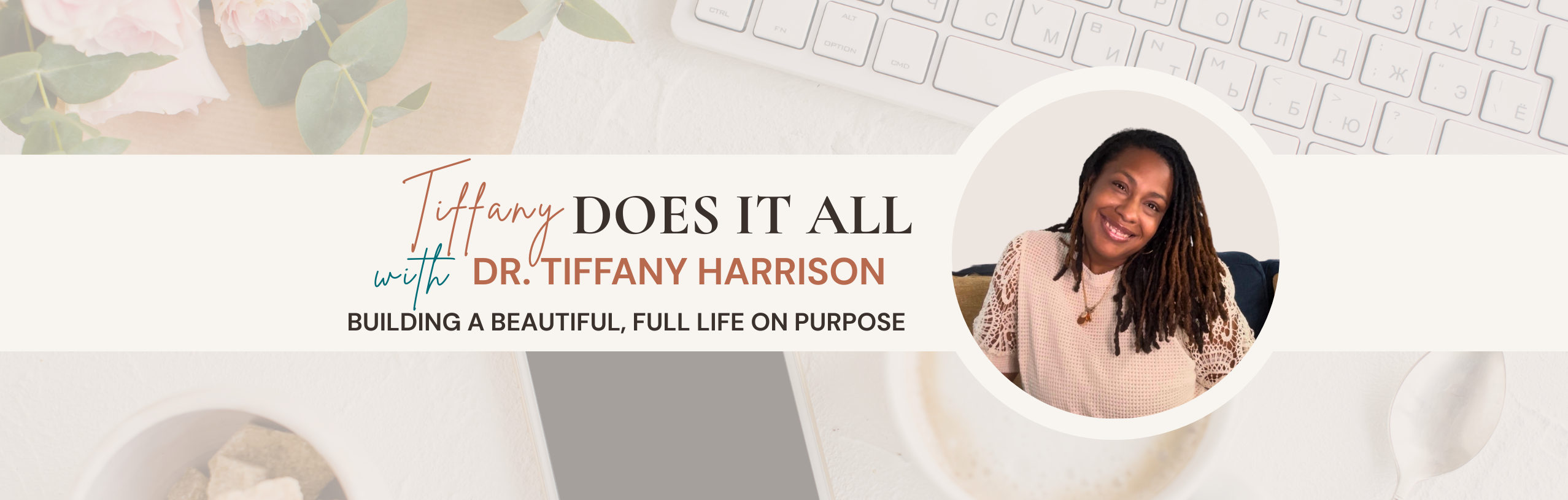 Tiffanydoesitall.com website banner - building a full life on purpose